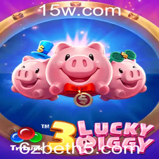 Guia Completo sobre o Jogo 3LUCKYPIGGY: Tudo o que Você Precisa Saber